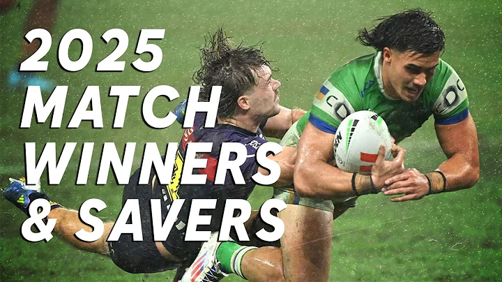 NRL Highlights | 2025 NRL Compilations | Match Winners and Match Savers | Till Round 13