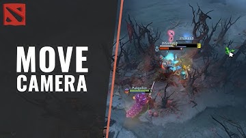 How to Move Camera with Mouse in Dota 2