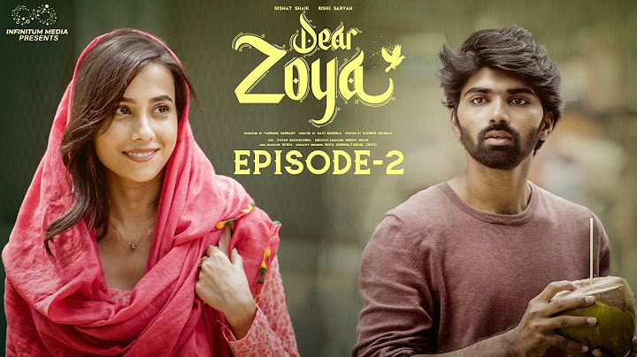 Dear Zoya | Episode - 2 | Nishat Shaik | Rishi Narayan | Telugu Web series 2024 | Infinitum Media