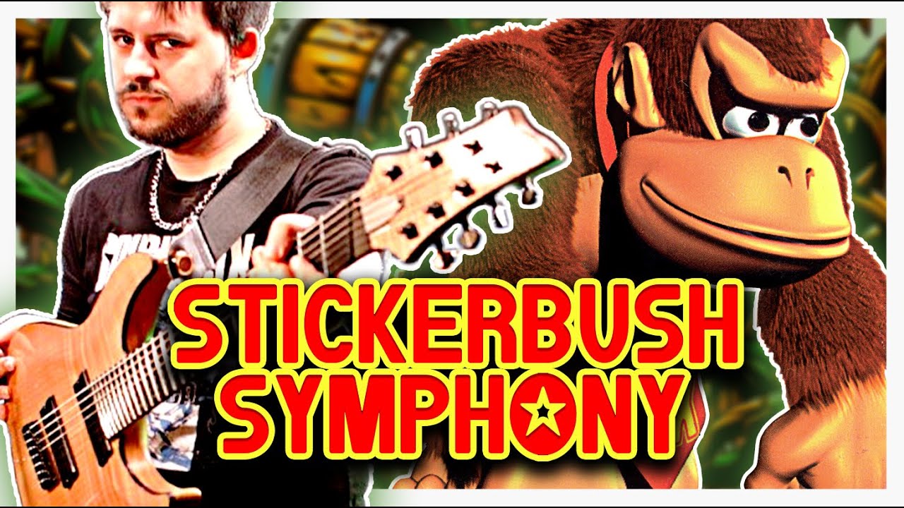 STICKERBUSH SYMPHONY - Donkey Kong Country 2 | METAL STICKERBUSH SYMPHONY - Donkey Kong Country 2 | METAL