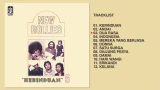 New Rollies - Album New Rollies Vol 5 - Kerinduan | Audio HQ