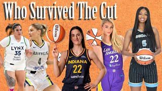 WNBAWho Survived The Cut!