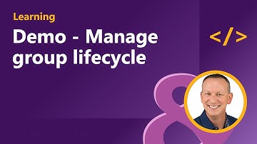 Demo - Manage group lifecycle