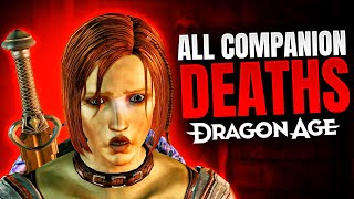 Dragon Age - EVERY Way Your Companions Can DIE FOREVER (All 3 Games)