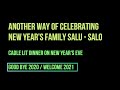 ANOTHER WAY OF CELEBRATING NEW YEAR&#39;S FAMILY SALU - SALO