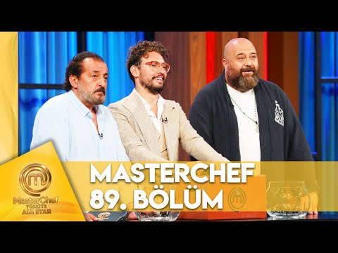 MasterChef Türkiye All Star 89. Bölüm
