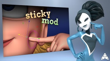 What Are Sticky Mods? | Tips from the Animation Pros and Tutorial