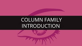 Introduction to Cassandra Column Family | Edureka