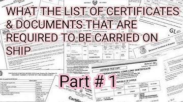 Part 1/2 List of Certificates & Documents to be carried onboard a ship. Easy to remember sequence!