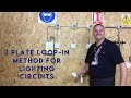 3 Plate Loop-in Method for Wiring a Domestic Lighting Circuit