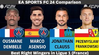 Dembele vs Asensio vs Clauss vs Frankowski(Ligue 1 (France) Top Right Wingers-EA FC24 Comparison)