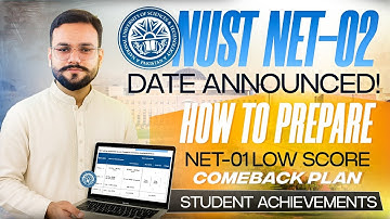 NUST 2026 NET 02 Dates Announced | How to Apply NUST Test 2026 I Registration | NET 1 Low Score