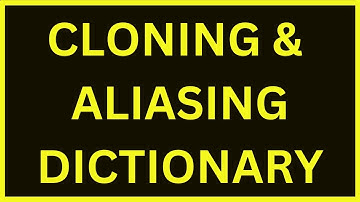 Cloning & Aliasing Python Dictionary | Python 4 You | Lecture 162