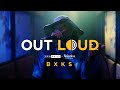 Bxks  out loud  relentless x grm daily
