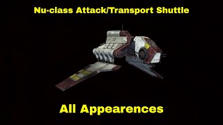 Nu-class Attack/Transport Shuttle | All Appearances
