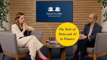 The Role of Data and AI in Finance | Oxford Tea Talks