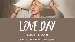 ERIC (THE BOYZ) - LOVE DAY [Han|Rom|Eng Lyrics] [POR]