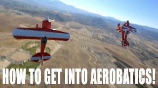 How To Get Into Aerobatics!