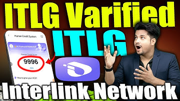 Interlink Network Human Credit Score | Increase Maximum HCS Interlink Network | ITLG Verified