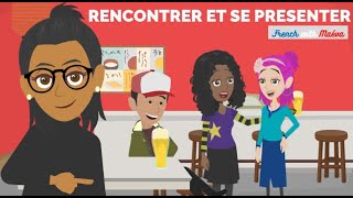 Meet and introduce yourself to people in French - Rencontrer et se présenter en français