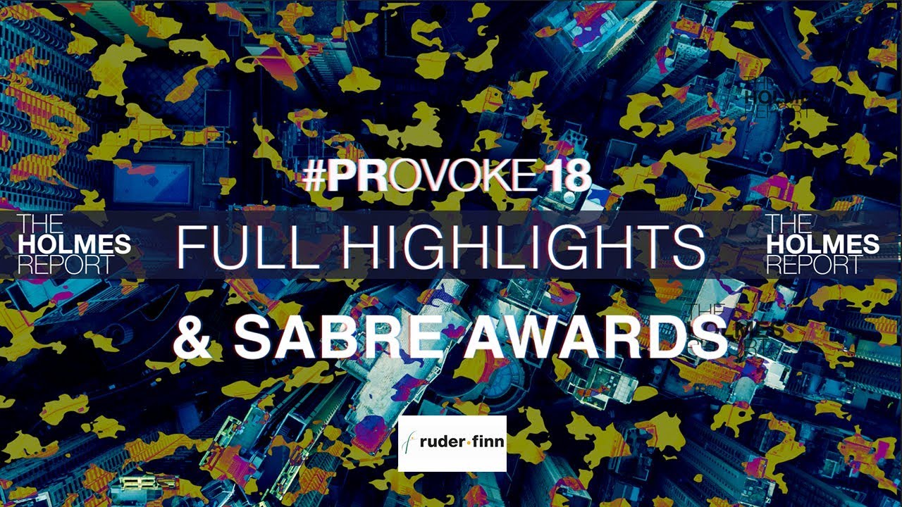 PRovoke18: Global Summit + SABRE Awards 2018 Highlight Reel