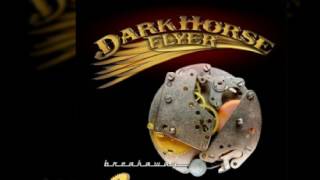 Dark Horse Flyer - Since You'Ve Been Gone chords