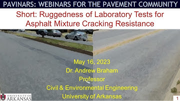 NCHRP Report 987: Ruggedness of Lab Tests for Asphalt Mixture Cracking Resistance (Pavinar Short)