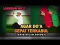 Ini Cara Agar Do'a Cepat Dikabulkan Allah (Adab Dalam Do'a)