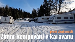První zimní kempování s karavanem 🏔 | Zamrzla nám voda v karavanu | Kemp Harrachov a tipy na parking