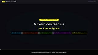 Exercices Python Chapitre 2 — 5 exercices résolus étape par étape (Boucles & Algorithmes)