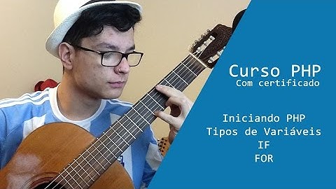 Curso PHP - Aula 1 (Tipos de Variáveis, IF, FOR)