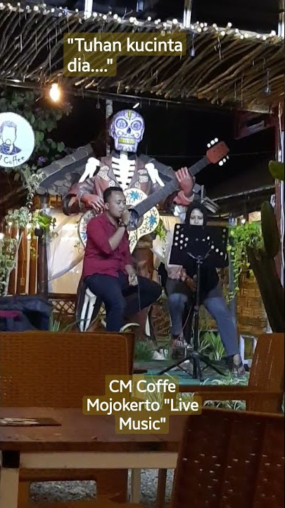 Cafe Mojokerto, CM Coffe | Live Music