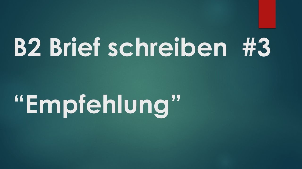 B2 Brief Schreiben "Empfehlung" - YouTube