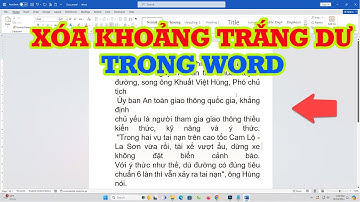 Thủ thuật xóa khoảng trắng dư thừa trong Word