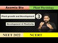 L3 Growth &amp; Development|Development, plasticity|NEET 2022 |Axomia Bio | Dr. Rajib Borah | Biology XI