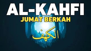 AL KAHFI JUM&#39;AT BERKAH - Al Quran Merdu Penenang Hati