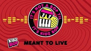 meant live visualizer kidz bop kids