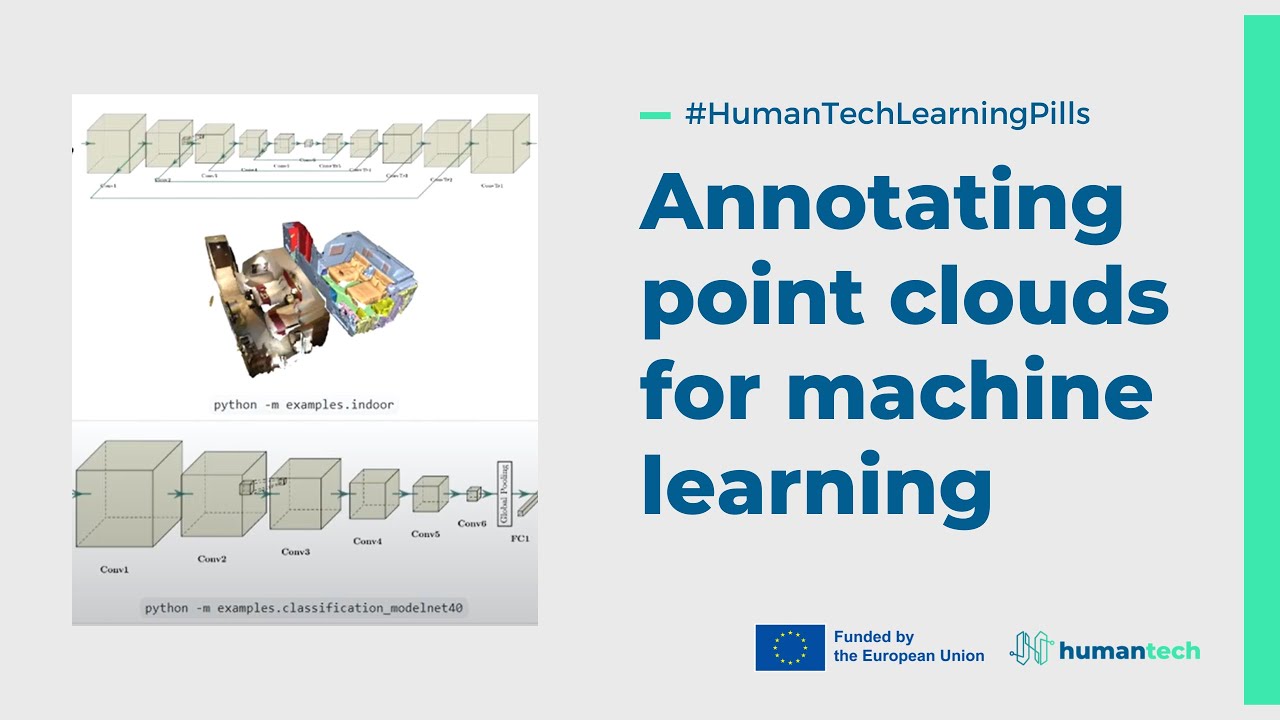 #HumanTechLearningPills: Annotating point clouds for machine learning ...
