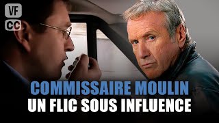 Commissioner Moulin: A cop under the influence  Yves Renier  Full film | Season 6  Ep 6 | PM