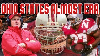 Ohio States Almost Era
