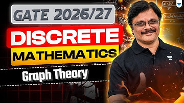 GATE 2026/27 🚀 Discrete Mathematics 02 | Graph Theory | Sridhar Sir