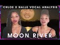 @Chloe x Halle singing Moon River, @Sam Johnson (a voice teacher) reacting