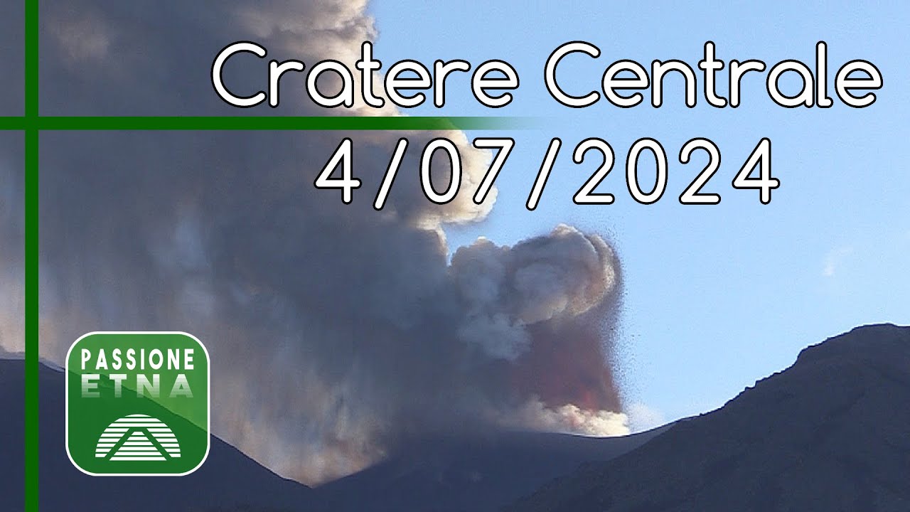 Etna - Parossismo Voragine 4/07/2024