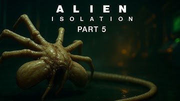👽 ALIEN: ISOLATION – Part 5 | The Alien Never Gives Up… I’m Losing It 😰