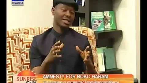 Boko Haram: Ijaw Leader List Conditions For Amnesty - Part 1