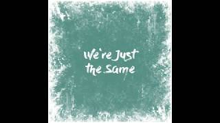 Gabriel Froede - We&#39;re Just The Same (Audio)