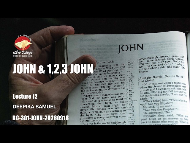 Thumbnail for John & 1,2,3 John | Lecture 12 : BC301-John-20260918