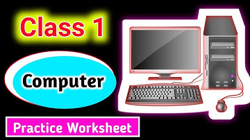 class 1 computer worksheet । computer worksheet for grade 1 । computer worksheet for class 1