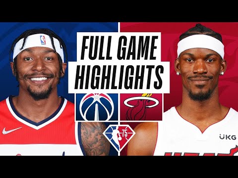 Washington Wizards vs. Miami Heat Full Game Highlights | NBA Season 2021-22
