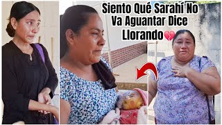 Con El Corazóntodas Lloran X Lo Que Está Pasando Con Sarahí, Se La Llevarán De Emergencia.
